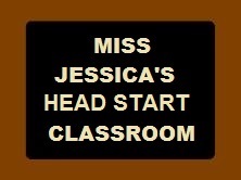 miss jessic's headstart classroom